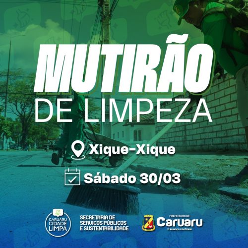 multirão-limpeza-caruaru-xiquexique-bairro-mato